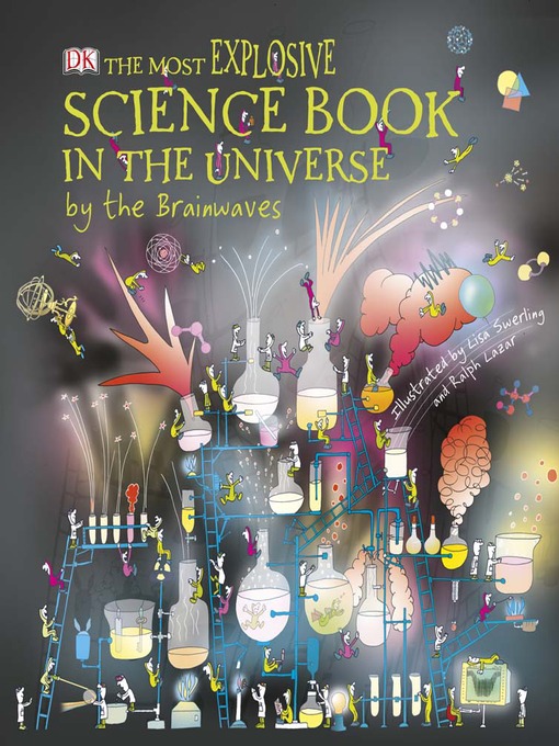Cover image for The Most Explosive Science Book in the Universe... by the Brainwaves